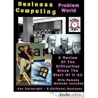 Business Computing - Problem World (Seeing Through the Smoke Clouds Book 2) (English Edition) [Kindle-editie]