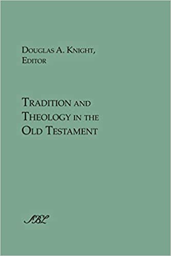 indir Tradition and Theology in the Old Testament