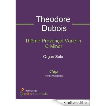 Thême Provençal Varié in C Minor [Kindle-editie]