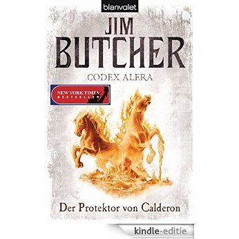 Codex Alera 4: Der Protektor von Calderon (German Edition) [Kindle-editie]