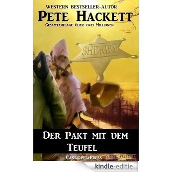 Pete Hackett Western, Band 5: Der Pakt mit dem Teufel (German Edition) [Kindle-editie] beoordelingen
