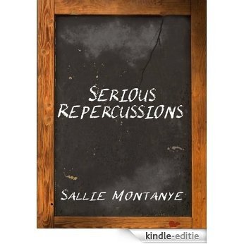 Serious Repercussions (English Edition) [Kindle-editie]
