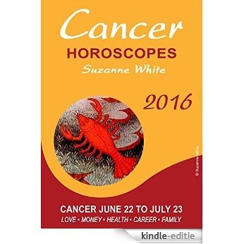CANCER HOROSCOPES SUZANNE WHITE 2016 (English Edition) [Kindle-editie]