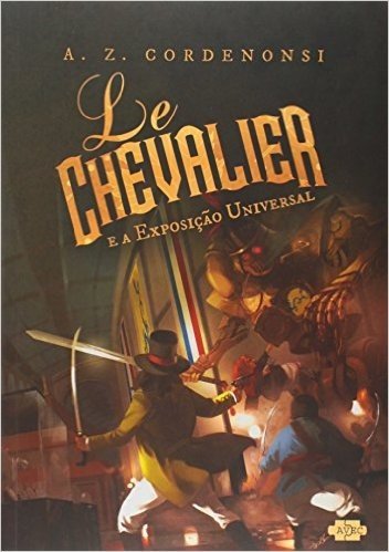 Le Chevalier. E a Exposição Universal