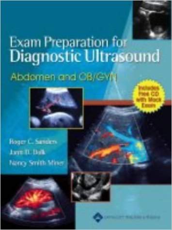 Exam Preparation for Diagnostic Ultrasound: Abdomen and OB/GYN
