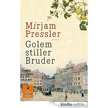 Golem stiller Bruder: Roman (Gulliver) (German Edition) [Kindle-editie]