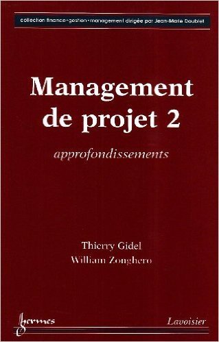 Management de projet 2 : approfondissements