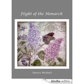 Flight of the Monarch (English Edition) [Kindle-editie]