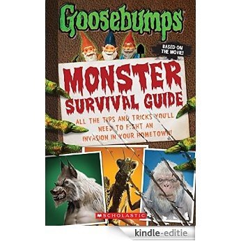 Goosebumps The Movie: Monster Survival Guide [Kindle-editie]