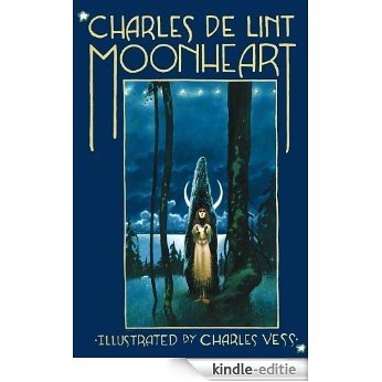 Moonheart (English Edition) [Kindle-editie]