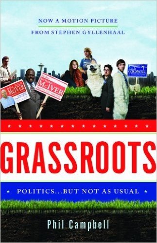 Grassroots: Politics . . . But Not as Usual