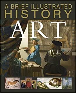 indir A Brief Illustrated History of Art