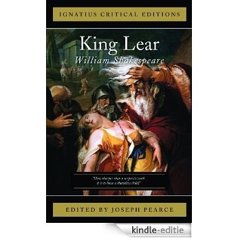 King Lear: Ignatius Critical Editions [Kindle-editie]