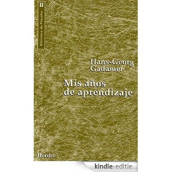Mis años de aprendizaje (Spanish Edition) [Kindle-editie]