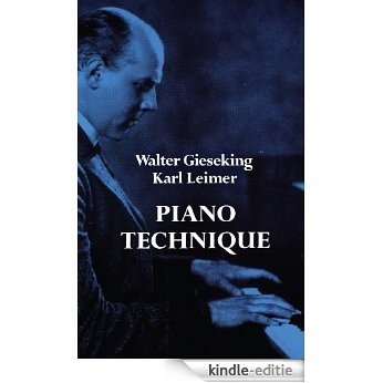 Piano Technique (Dover Books on Music) [Kindle-editie]