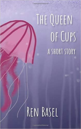 The Queen of Cups: A Short Story