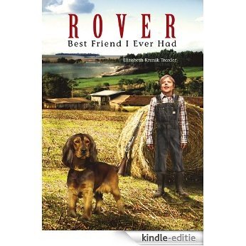 Rover:Best Friend I Ever Had (English Edition) [Kindle-editie]