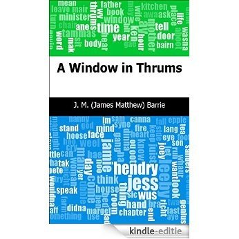 A Window in Thrums [Kindle-editie]