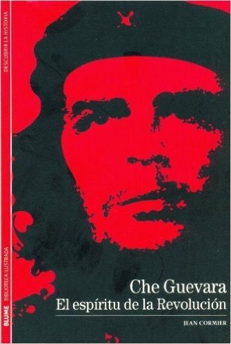 Che Guevara. El Espíritu de la Revolución - Volume 3