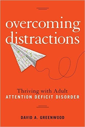 Overcoming Distractions: Thriving with Adult Attention Deficit Disorder