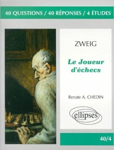 Télécharger Zweig, Le Joueur d&#39;échecs : 40 questions, 40 réponses 4 études