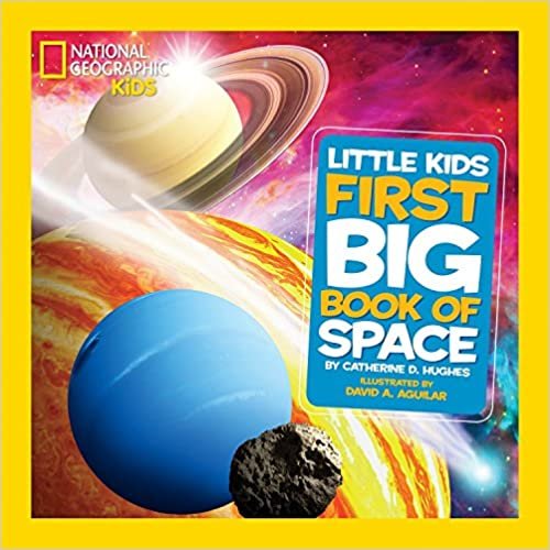 National Geographic Little Kids First Big Book of Space (First Big Books)