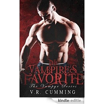 The Vampire's Favorite (The Vampyr Series Book 2) (English Edition) [Kindle-editie]