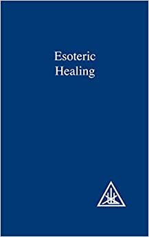 indir Esoteric Healing v. 4 (A Treatise on the Seven Rays)