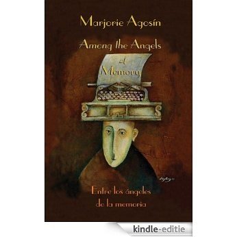 Among the Angels of Memory: Entre los ángeles de la memoria [Kindle-editie]