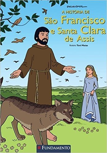 Historia De Sao Francisco E Santa Clara De Assis