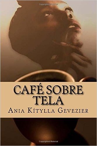Cafe Sobre Tela (Ilustrado)