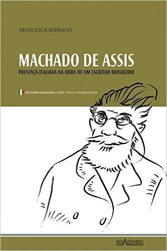 Machado de Assis: Presença italiana na obra de um escritor brasileiro
