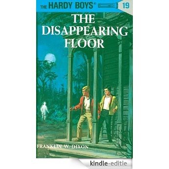 Hardy Boys 19: The Disappearing Floor (The Hardy Boys) [Kindle-editie]