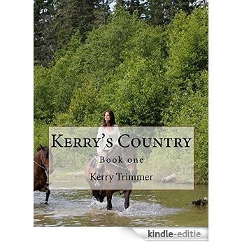 Kerry's Country (English Edition) [Kindle-editie]
