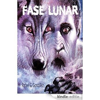 FASE LUNAR (Spanish Edition) [Kindle-editie]