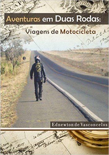 Aventuras em Duas Rodas: Viagens de Motocicleta