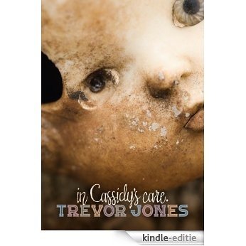 In Cassidy's Care (English Edition) [Kindle-editie]
