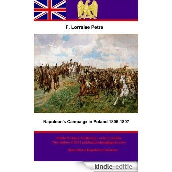 Napoleon's Campaign in Poland 1806-1807 (English Edition) [Kindle-editie] beoordelingen