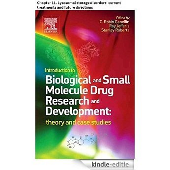 Introduction to Biological and Small Molecule Drug Research and Development: Chapter 11. Lysosomal storage disorders: current treatments and future directions [Kindle-editie]