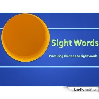 Top 200 Dolch Site Words for Pre -K through 2nd grade (English Edition) [Kindle-editie]