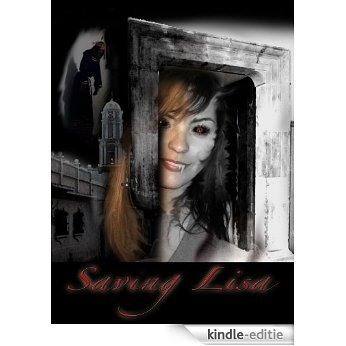 Saving Lisa (English Edition) [Kindle-editie]