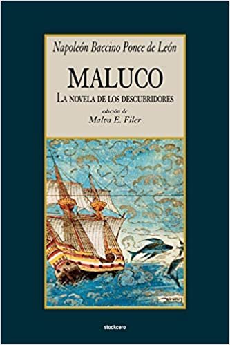 Maluco, la novela de los descubridores