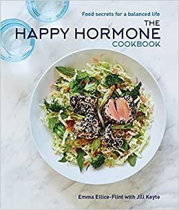 indir Keyte, J: Happy Hormone Cookbook: Food Secrets for a Balanced Life