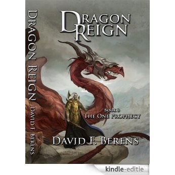 Dragon Reign: Book 1: The One Prophecy (English Edition) [Kindle-editie]