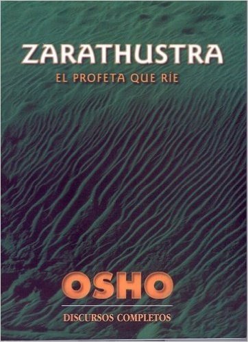 Zarathustra: El Profeta Que Rie