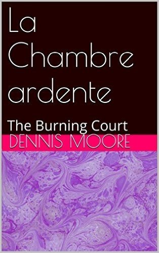 La Chambre ardente: The Burning Court (French Edition) baixar