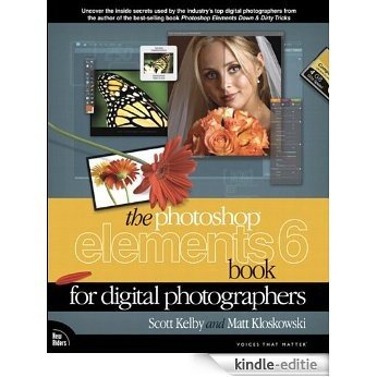 The Photoshop Elements 6 Book for Digital Photographers [Kindle-editie]