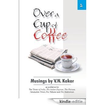 OVER A CUP OF COFFEE [Kindle-editie]