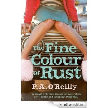 The Fine Colour of Rust [Kindle-editie]