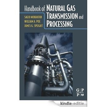 Handbook of Natural Gas  Transmission and  Processing [Kindle-editie]